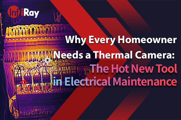 Why_Every_Homeowner_Needs_a_Thermal_Camera__The_Hot_New_Tool_in_Electrical_Maintenance.jpg