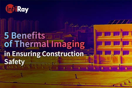 5 benefícios da imagem térmica para a segurança da construção