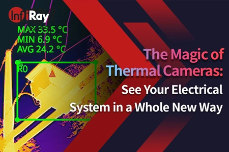 A magia das câmeras térmicas: veja seu sistema elétrico de uma maneira totalmente nova