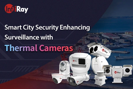 Aprimore a segurança da cidade inteligente com câmeras térmicas