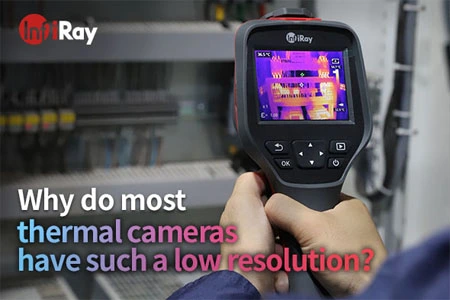 Por que a maioria das câmeras térmicas tem uma resolução tão baixa?