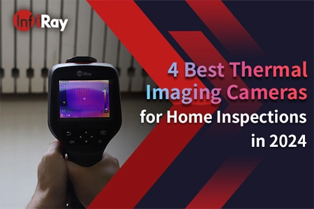 4 melhores câmeras de imagem térmica para inspeções domésticas em 2024