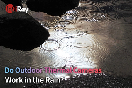 As câmeras térmicas ao ar livre funcionam na chuva?