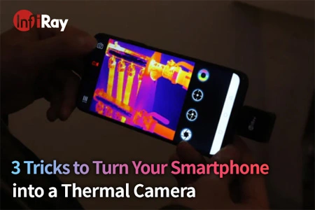3 truques para transformar seu smartphone em uma câmera térmica
