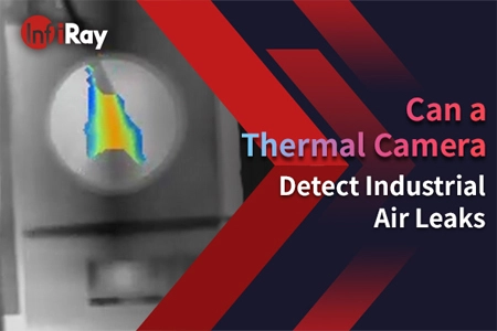 Uma câmera térmica pode detectar vazamentos de ar industriais
