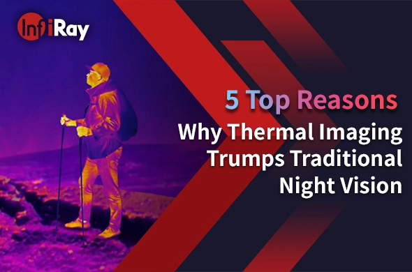 5 principais razões pelas quais a imagem térmica supera a visão noturna tradicional
